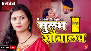 Sulabh Souchalay – S01E01 – 2023 – Desi Sex Web Series – RabbitMovies