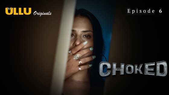 Choked Part 2 – S01E03 – 2024 – Desi Sex Web Series – Ullu