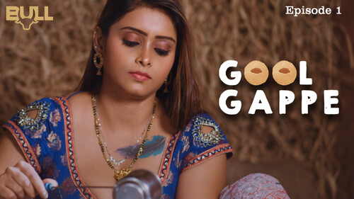Golgappe – S01E01 – 2024 – Desi Sex Web Series – BullApp