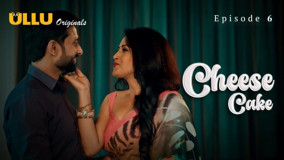 Cheese Cake Part 2 – S01E03 – 2024 – Desi Sex Web Series – Ullu