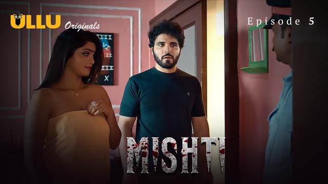 Mishti – Part 2 – S01E02 – 2024 – Desi Sex Web Series – Ullu