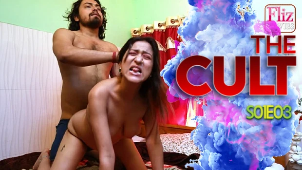 The Cult – S01E03 – 2024 – Desi Sex Web Series – FlizMovies