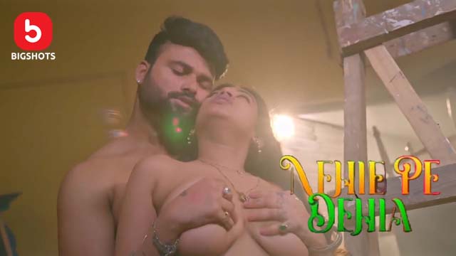 Nehle Pe Dehla – S01E04 – 2024 – Desi Sex Web Series – BIGShots