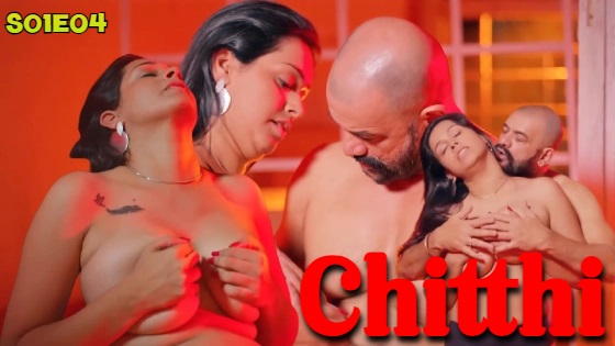Chitthi – S01E04 – 2024 – Desi Sex Web Series – BIGShots