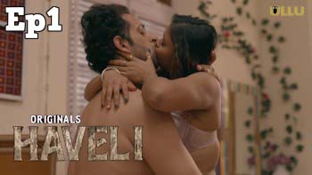 Haveli Part 2 – S01E01 – 2024 – Desi Sex Web Series – Ullu