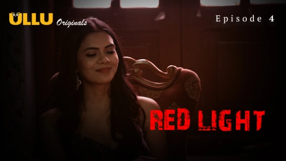 Red Light Part 2 – S01E01 – 2024 – Desi Sex Web Series – Ullu