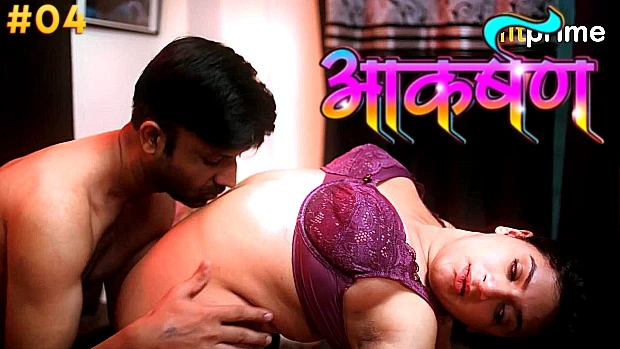 Aakarshan – S01E04 – 2024 – Desi Sex Web Series – HitPrime