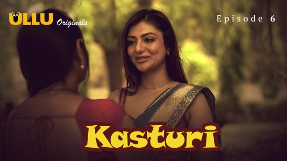 Kasturi Part 2 – S01E03 – 2024 – Desi Sex Web Series – Ullu