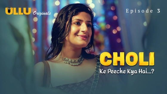 Choli Ke Peeche Kya Hai Part 1 – S01E03 – 2024 – Desi Sex Web Series – Ullu