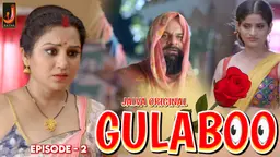 Gulabo – S01E02 – 2024 – Desi Sex Web Series – Jalva