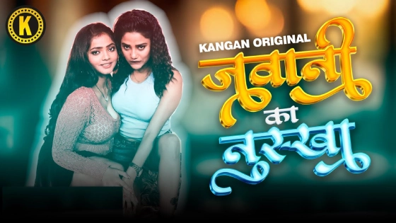 Jawani Ka Nuksha – S01E02 – 2024 – Desi Sex Web Series – Kangan