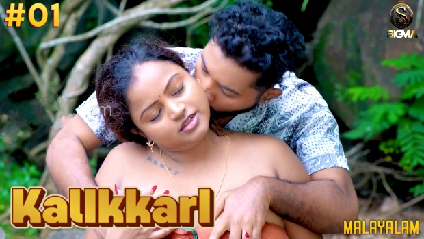 Kalikkari – S01E01 – 2024 – Malayalam Uncut Nude Web Series – Sigmaseries