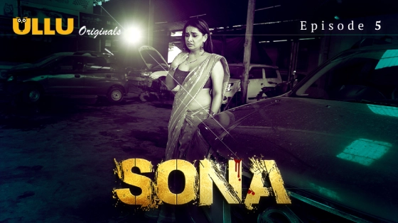 Sona Part 2 – S01E01 – 2024 – Desi Sex Web Series – Ullu