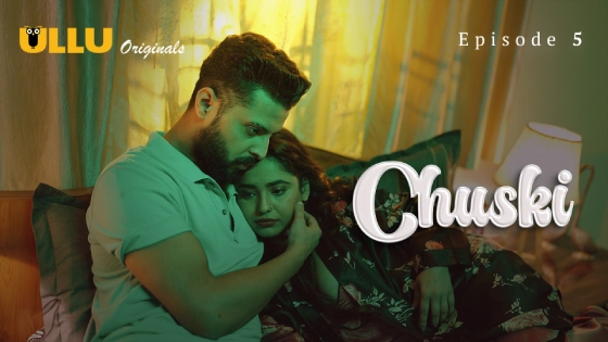 Chuski Part 2 – S01E02 – 2024 – Desi Sex Web Series – Ullu
