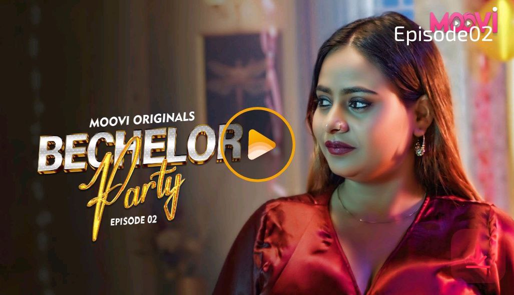 Bachelor Party – E02 – 2024 – Desi Sex Web Series – Moovi