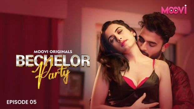 Bachelor Party – S01E05 – 2024 – Desi Sex Web Series – Moovi