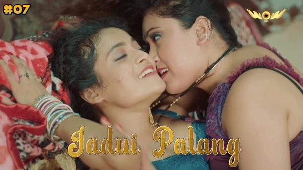 Jadui Palang – E07 – 2024 – Desi Sex Web Series – Wow