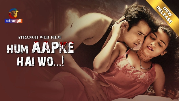 Hum Aapke Hai Wo – 2024 – Desi Sex Short Film – Atrangii