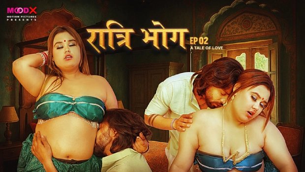 Ratri Bhog – E02 – 2025 – Desi Uncut Sex Web Series – Moodx