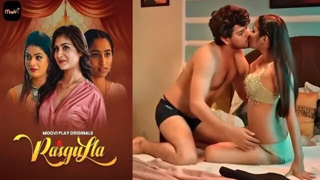 Rasgulla – P01 (2025) – Desi Sex Web Series – Moovi